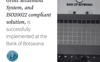 Montran’s RTGS Platform Successfully Implemented at the Bank of Botswana